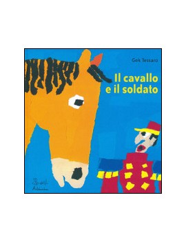 CAVALLO E IL SOLDATO (IL)