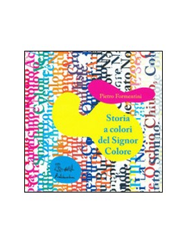 STORIA A COLORI DEL SIGNOR COLORE. CON A