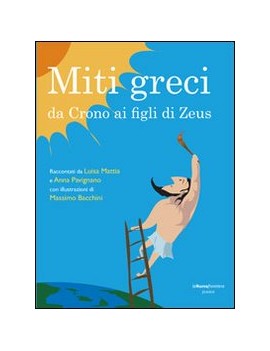 MITI GRECI. DA CRONO AI FIGLI DI ZEUS