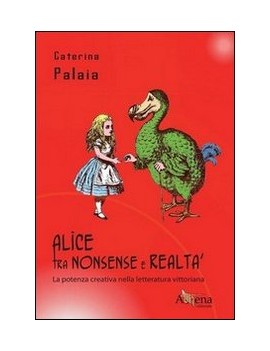 ALICE TRA NONSENSE E REALTA'