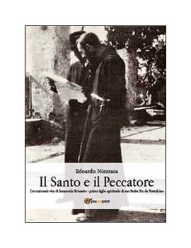 SANTO E IL PECCATORE (IL)