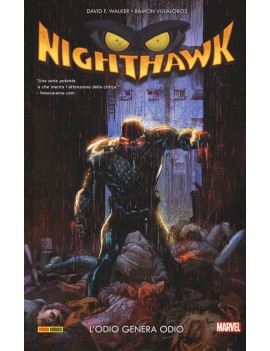 ODIO GENERA ODIO. NIGHTHAWK (L')