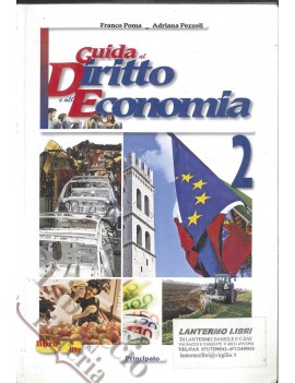 GUIDA AL DIRITTO E ALL'ECONOMIA 2 ED. MI