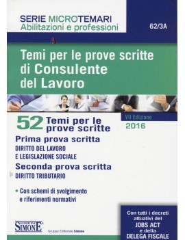 TEMI PROVE SCRITTE CONSULENTE DEL LAVORO