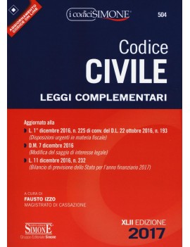 CODICE CIVILE 2017 e leggi complementari