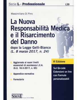 NUOVA RESPONSABILITA' MEDICA E IL RISARC