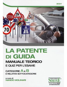 PATENTE DI GUIDA A B manuale teorico e q