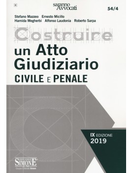 COSTRUIRE ATTO GIUDIZIARIO CIVILE-PENALE