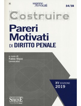 COSTRUIRE PARERI MOTIVATI PENALE