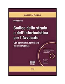 CODICE DELLLA STRADA E DELL'INFORTUNISTI