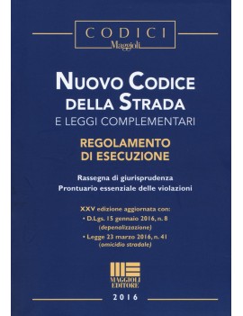 NUOVO CODICE DELLA STRADA e l. compl.'16