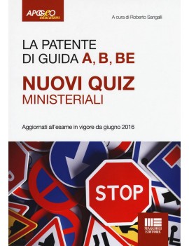 PATENTE DI GUIDA A B BE. NUOVI QUIZ AMMI