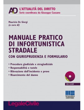 MANUALE PRATICO DELL'INFORTUNISTICA