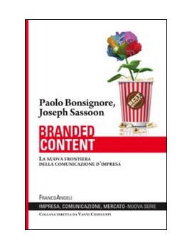 BRANDED CONTENT. LA NUOVA FRONTIERA DELL