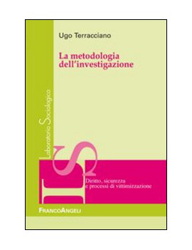 METODOLOGIA DELL'INVESTIGAZIONE (LA)