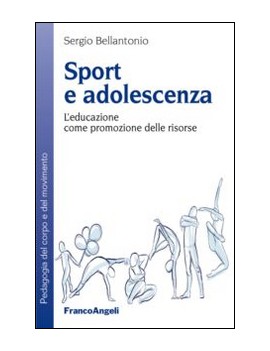 SPORT E ADOLESCENZA. L'EDUCAZIONE COME P