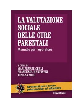 VALUTAZIONE SOCIALE DELLE CURE PARENTALI