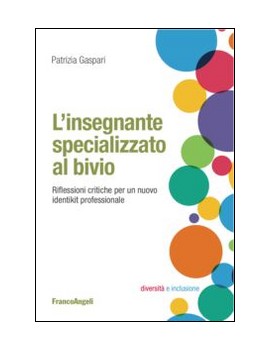 INSEGNANTE SPECIALIZZATO AL BIVIO