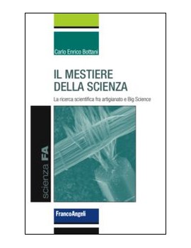 MESTIERE DELLA SCIENZA. LA RICERCA SCIEN