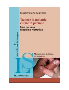 TRATTARE LE MALATTIE CURARE LE PERSONE.