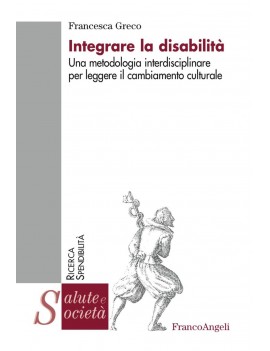 INTEGRARE LA DISABILIT?. UNA METODOLOGIA