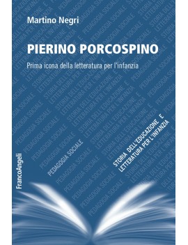 PIERINO PORCOSPINO. PRIMA ICONA DELLA LE