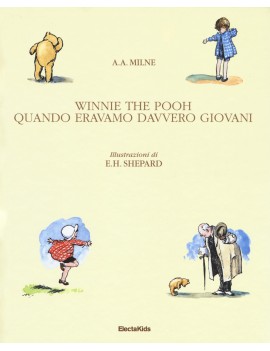 WINNIE THE POOH. QUANDO ERAVAMO DAVVERO