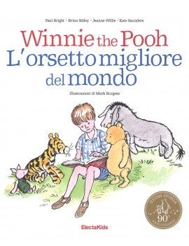 WINNIE THE POOH. L'ORSETTO MIGLIORE DEL