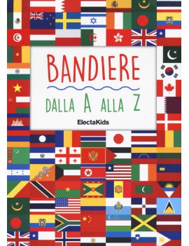 BANDIERE DALLA A ALLA Z