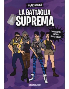 BATTAGLIA SUPREMA. UN'AVVENTURA FORTNITE