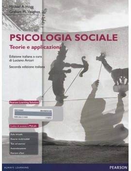 PSICOLOGIA SOCIALE. TEORIE E APPLICAZION