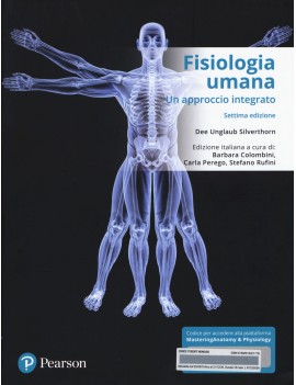 FISIOLOGIA UMANA. UN APPROCCIO INTEGRATO