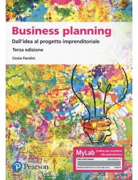 BUSINESS PLANNING. DALL'IDEA AL PROGETTO