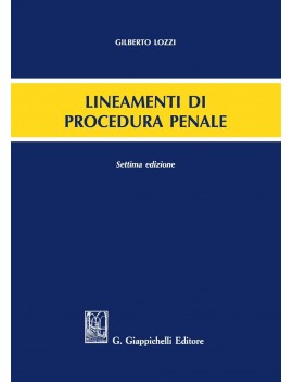 LINEAMENTI DI PROCEDURA PENALE