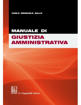 MANUALE DI GIUSTIZIA AMMINISTRATIVA 2016