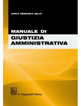 MANUALE DI GIUSTIZIA AMMINISTRATIVA 2018