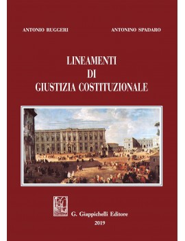 LINEAMENTI DI GIUSTIZIA COSTITUZIONALE