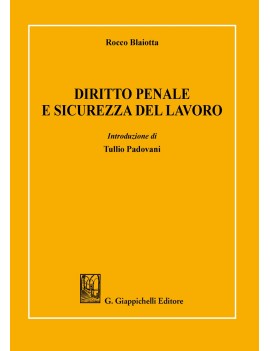 DIRITTO PENALE E SICUREZZA DEL LAVORO