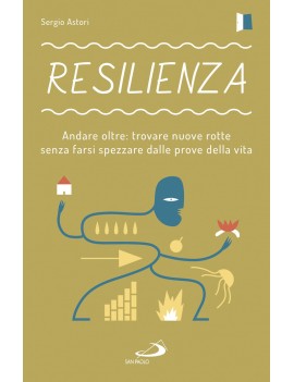 RESILIENZA andare oltre trovare nuove ro