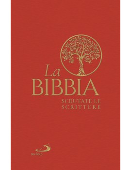 BIBBIA. SCRUTATE LE SCRITTURE (LA)