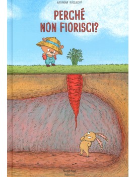 PERCHÉ NON FIORISCI? EDIZ. A COLORI