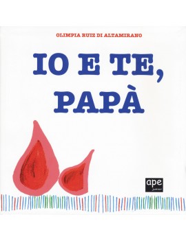 IO E TE PAPÀ