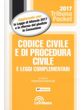 CODICE CIVILE E DI PROCEDURA CIVLE 2017