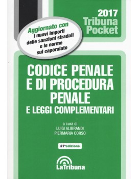 CODICE PENALE E PROC PENALE POCKET 2017