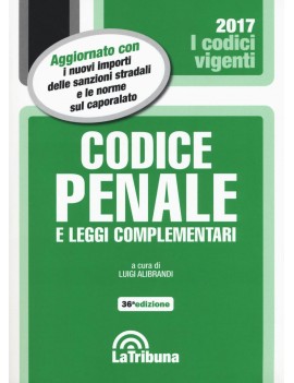 CODICE PENALE 2016 E LEGGI COMPLEMENT