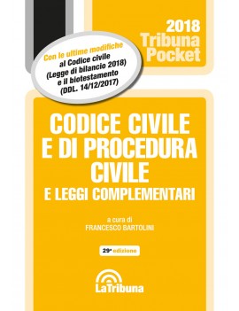 CODICE CIVILE E PROCEDURA CIVILE 2018