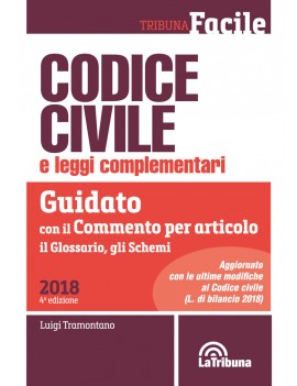 CODICE CIVILE 2017 guidato commento a