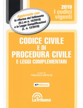 CODICE CIVILE E DI PROCEDURA CIVLE 2019