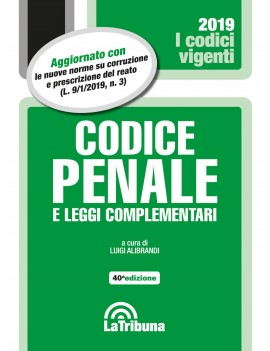 CODICE PENALE E LEGGI COMPLEMENTARI