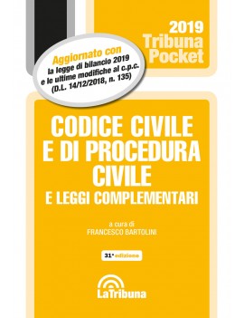 CODICE CIVILE E PROCEDURA CIVILE 2019